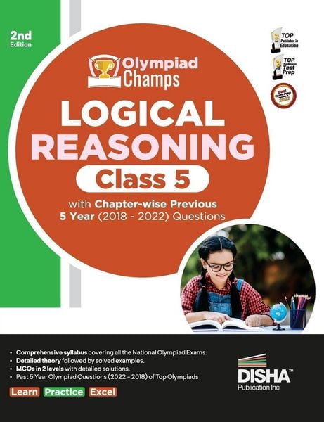 Produktbild: Olympiad Champs Logical Reasoning Class 5 with Chapter-wise Previous 5 Year (2018 - 2022) Questions 2nd Edition | Complete Prep Guide with Theory, PYQs, Past & Practice Exercise |