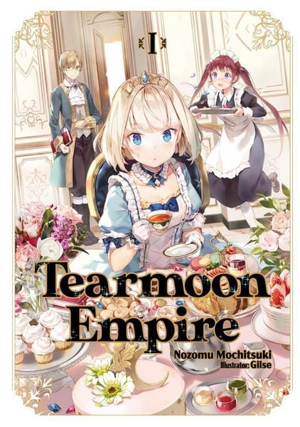 Produktbild: Tearmoon Empire: Volume 1 (Light Novel)