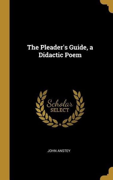 Produktbild: The Pleader's Guide, a Didactic Poem