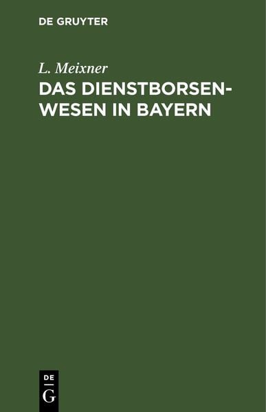 Produktbild: Das Dienstborsenwesen in Bayern