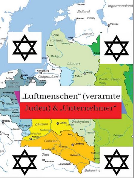 Produktbild: Luftmenschen (verarmte Juden) & Unternehmer Juden in den polnischen Gebieten