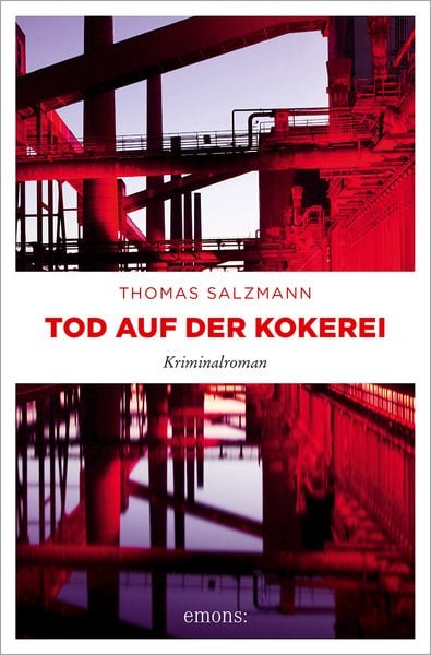 Tod auf der Kokerei, Taschenbuch von Thomas Salzmann, Emons Verlag