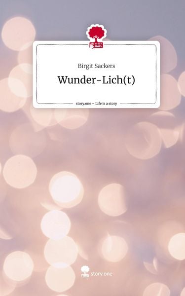 Produktbild: Wunder-Lich(t). Life is a Story - story.one