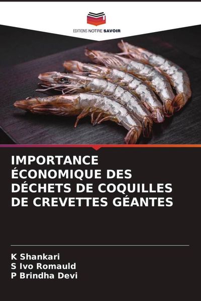 Produktbild: Importance &Eacute;conomique des D&eacute;chets De Coquilles De Crevettes G&eacute;antes