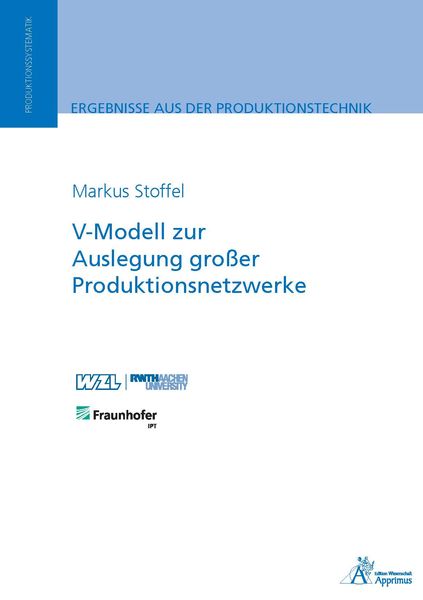 V-Modell zur Auslegung großer Produktionsnetzwerke, Paperback von Markus Stoffel, Apprimus, 9783863594596
