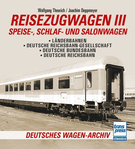 Produktbild: Reisezugwagen 3 - Speise-, Schlaf- und Salonwagen