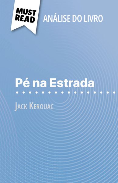 Produktbild: P&eacute; na Estrada de Jack Kerouac (An&aacute;lise do livro)