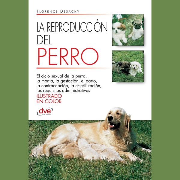 La reproducción del Perro - Florence Desachy, Audio, 9798894058184