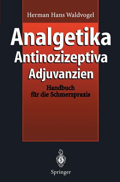 Produktbild: Analgetika Antinozizeptiva Adjuvanzien