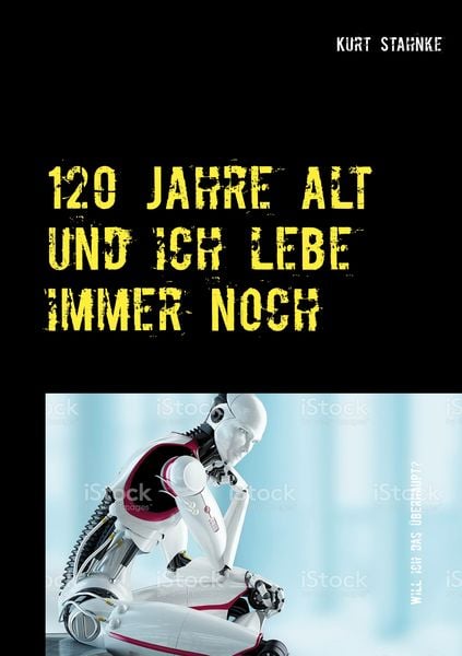 Produktbild: 120 Jahre alt und ich lebe immer noch
