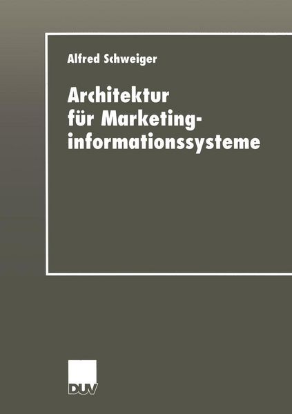 Produktbild: Architektur f&uuml;r Marketinginformationssysteme