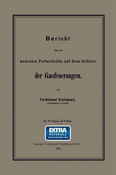 Produktbild: Bericht &uuml;ber die neuesten Fortschritte auf dem Gebiete der Gasfeuerungen