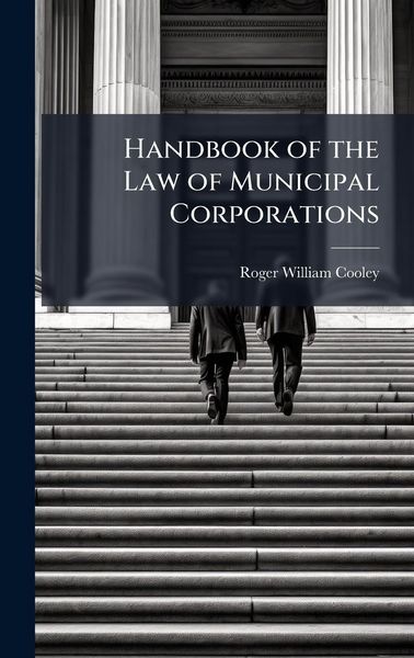 Produktbild: Handbook of the Law of Municipal Corporations
