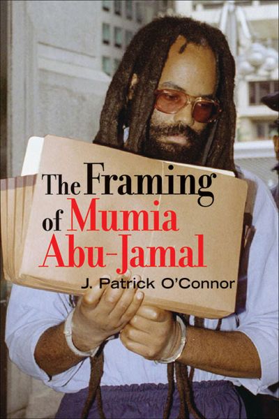 Produktbild: The Framing of Mumia Abu-Jamal
