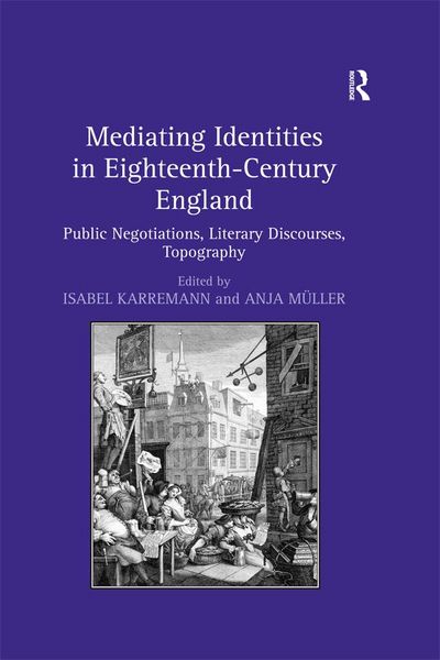 Produktbild: Mediating Identities in Eighteenth-Century England