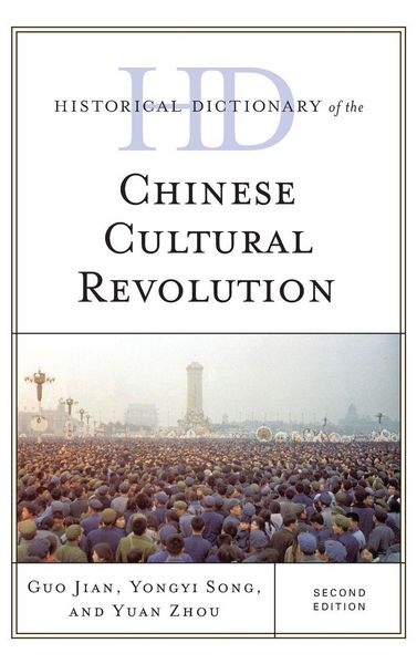 Produktbild: Historical Dictionary of the Chinese Cultural Revolution