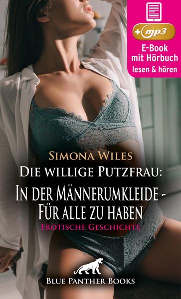 Produktbild: Die willige Putzfrau: In der M&auml;nnerumkleide - F&uuml;r alle zu haben | Erotik Audio Story | Erotisches H&ouml;rbuch
