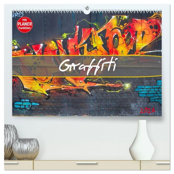 Produktbild: Graffiti (hochwertiger Premium Wandkalender 2026 DIN A2 quer), Kunstdruck in Hochglanz