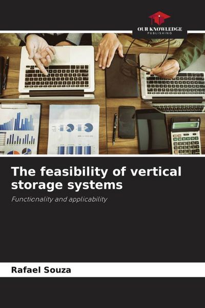 Produktbild: The feasibility of vertical storage systems