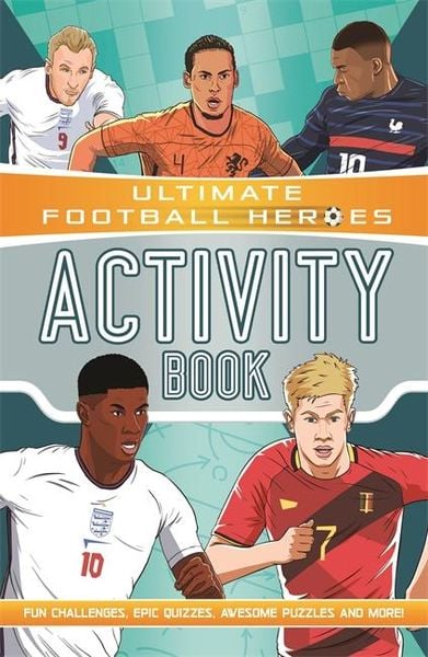 Produktbild: Ultimate Football Heroes Activity Book (Ultimate Football Heroes - the No. 1 football series)