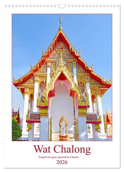 Produktbild: Wat Chalong - Tempel mit ganz speziellem Charme (Wandkalender 2026 DIN A3 hoch), CALVENDO Monatskalender