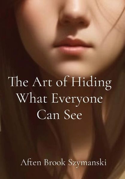 Produktbild: The Art of Hiding What Everyone Can See
