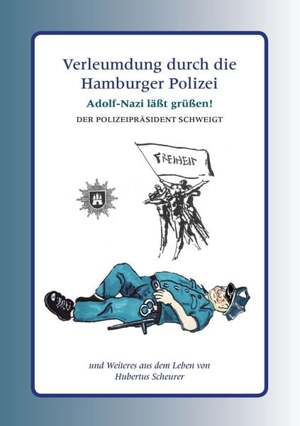 Produktbild: Verleumdung durch die Hamburger Polizei