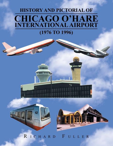Produktbild: History and Pictorial of Chicago O'Hare International Airport (1976 to 1996)