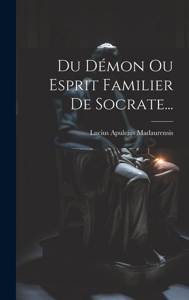 Produktbild: Du D&eacute;mon Ou Esprit Familier De Socrate...