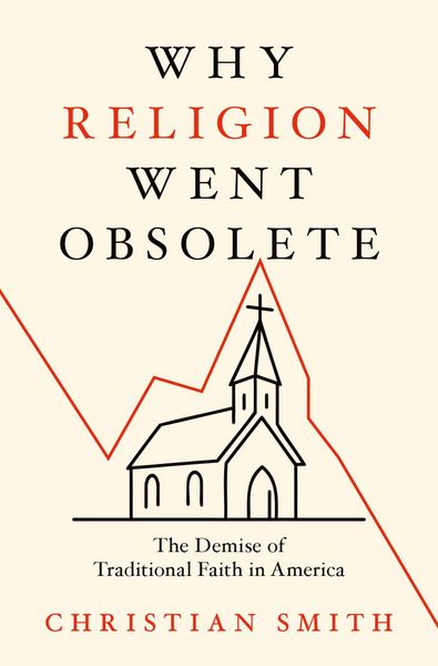 Produktbild: Why Religion Went Obsolete