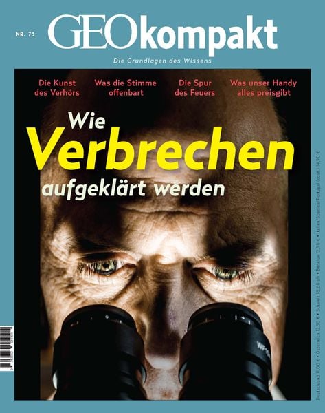 Produktbild: GEOkompakt / GEOkompakt 73/2022 - Forensik - Wie Verbrechen aufgekl&auml;rt werden