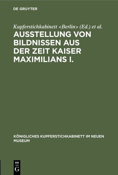 Produktbild: Ausstellung von Bildnissen aus der Zeit Kaiser Maximilians I.