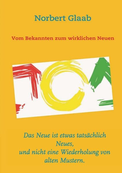Produktbild: Vom Bekannten zum wirklichen Neuen
