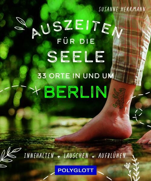 Produktbild: Auszeiten f&uuml;r die Seele in und um Berlin