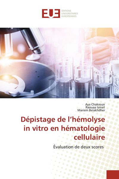 Produktbild: D&eacute;pistage de l'h&eacute;molyse in vitro en h&eacute;matologie cellulaire