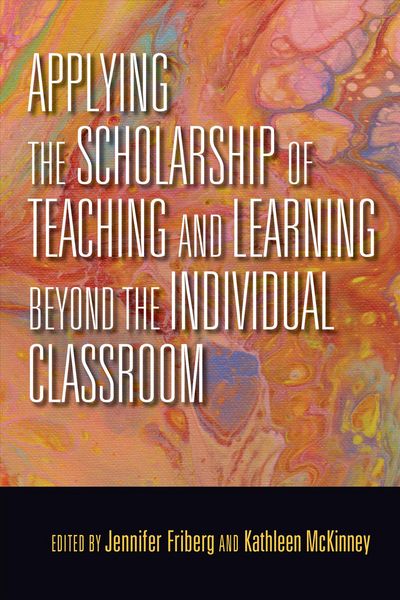Produktbild: Applying the Scholarship of Teaching and Learning Beyond the Individual Classroom
