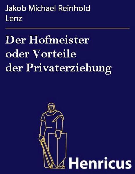 Produktbild: Der Hofmeister oder Vorteile der Privaterziehung