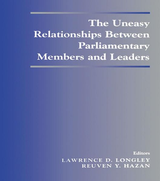 Produktbild: The Uneasy Relationships Between Parliamentary Members and Leaders