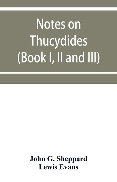 Produktbild: Notes on Thucydides (Book I, II and III)