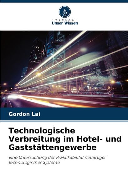 Produktbild: Technologische Verbreitung im Hotel- und Gastst&auml;ttengewerbe