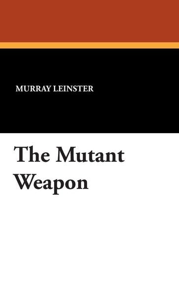 Produktbild: The Mutant Weapon