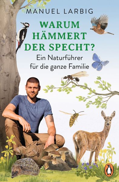 Warum hämmert der Specht?, Taschenbuch von Manuel Larbig, Penguin