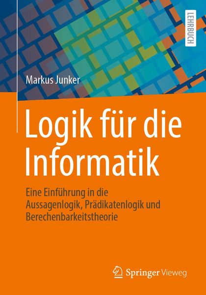 Produktbild: Logik f&uuml;r die Informatik