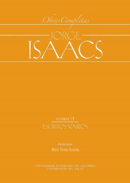 Produktbild: Jorge Isaacs. Obras completas volumen IV: escritos varios