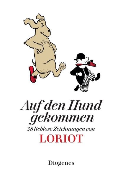 Auf den Hund gekommen, Gebundene Ausgabe von Loriot, Diogenes Verlag AG, 978-3-257-51001-0
