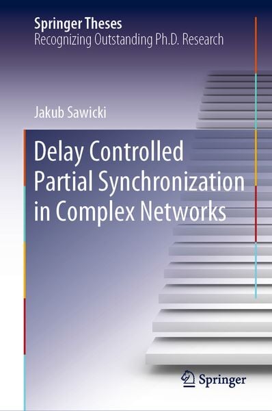 Produktbild: Delay Controlled Partial Synchronization in Complex Networks