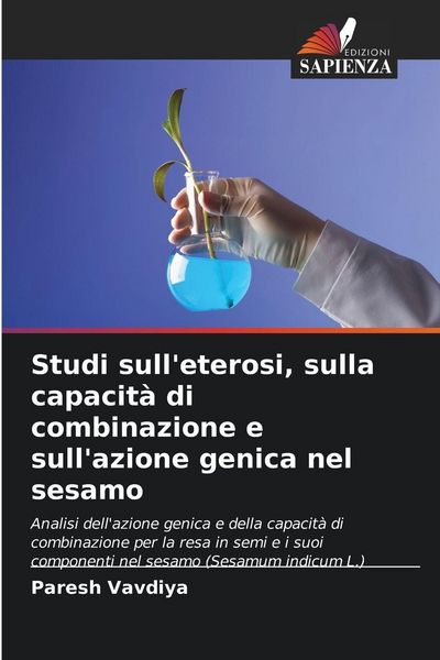 Produktbild: Studi sull'eterosi, sulla capacit&agrave; di combinazione e sull'azione genica nel sesamo