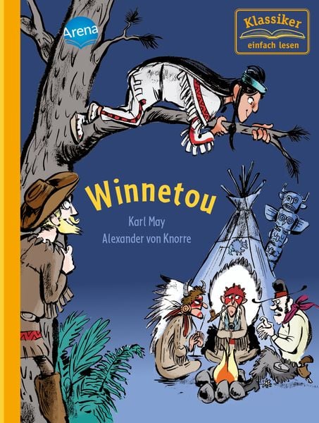 Winnetou, Gebundene Ausgabe von Karl May , Christian Loeffelbein, Arena, 9783401717135