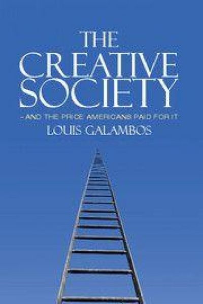 Produktbild: The Creative Society - and the Price Americans Paid for It