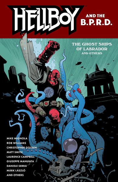Produktbild: Hellboy and the B.P.R.D.: The Ghost Ships of Labrador and Other Stories
